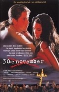 30:e november is the best movie in Goran Gillinger filmography.