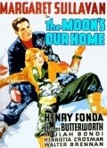 The Moon's Our Home movie in Walter Brennan filmography.