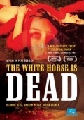 The White Horse Is Dead is the best movie in Irina Stemer filmography.