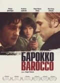Barocco movie in Andre Techine filmography.