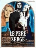 Le pere Serge is the best movie in Ariane Borg filmography.