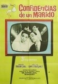 Confidencias de un marido movie in Rafaela Aparicio filmography.