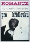 Romance pro kř-idlovku is the best movie in Miriam Kantorkova filmography.