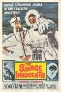 The Savage Innocents movie in Nicholas Ray filmography.