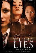 Telling Lies is the best movie in Mett Di Andjelo filmography.