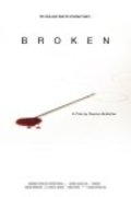 Broken is the best movie in Stephen F. Synoski filmography.