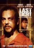 Last Light movie in Kiefer Sutherland filmography.