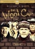 The Wool Cap movie in Steven Schachter filmography.