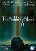 The Sobbing Stone is the best movie in Richard Katting filmography.