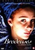 Brodeuses movie in Eleonore Faucher filmography.