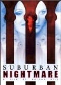 Suburban Nightmare movie in Nathan Hill filmography.