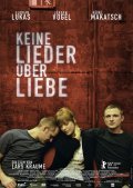 Keine Lieder uber Liebe movie in Jurgen Vogel filmography.