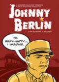 Johnny Berlin movie in Dominic DeJoseph filmography.