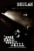 A Good Band Is Easy to Kill is the best movie in Pat Noel filmography.
