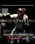 Harder They Fall movie in Lee Cipolla filmography.