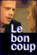 Le bon coup movie in Arnault Labaronne filmography.