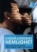 Underjordens hemlighet movie in Robert Gustafsson filmography.