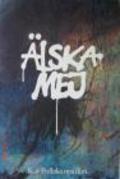 Alska mej is the best movie in Tomas Fryk filmography.
