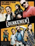 Dikkenek movie in Olivier Van Hoofstadt filmography.