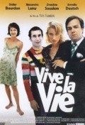 Vive la vie movie in Didier Flamand filmography.