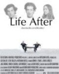 Life After is the best movie in David R. Fisher filmography.