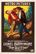 The Quitter movie in Lionel Barrymore filmography.