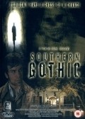 Southern Gothic movie in Steve Sessions filmography.