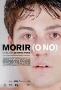 Morir (o no) movie in Carmen Elias filmography.