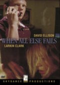 When All Else Fails is the best movie in David Ellison filmography.