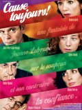 Cause toujours! movie in Sylvie Testud filmography.