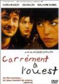 Carrement a l'Ouest is the best movie in Antoine Chain filmography.