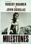 Milestones is the best movie in David C. Stone filmography.