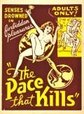 The Pace That Kills movie in William A. O\'Connor filmography.