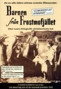 Barnen fran Frostmofjallet movie in Rolf Husberg filmography.