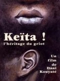 Keita! L'heritage du griot movie in Dani Kouyate filmography.