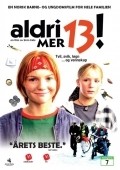 Aldri mer 13! is the best movie in Silje Andresen filmography.