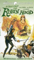 A Challenge for Robin Hood is the best movie in Peter Blythe filmography.