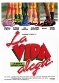 La vida alegre movie in Veronica Forque filmography.