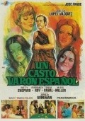 Un casto varon espanol movie in Alberto Fernandez de Rosa filmography.