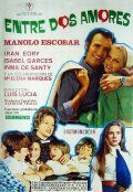 Entre dos amores movie in Manolo Escobar filmography.