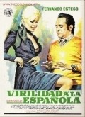 Virilidad a la espanola movie in Alfonso Del Real filmography.