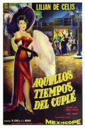 Aquellos tiempos del cuple movie in Matilde Munoz Sampedro filmography.