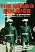 The Negro Soldier is the best movie in Carlton Moss filmography.