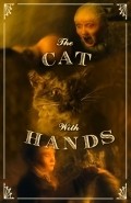 The Cat with Hands movie in Robert Morgan filmography.