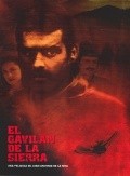 El gavilan de la sierra is the best movie in Juan Angel Esparza filmography.