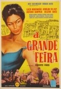 A Grande Feira movie in Heraldo Del Rey filmography.