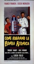 Come rubammo la bomba atomica movie in Lucio Fulci filmography.