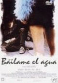 Bailame el agua is the best movie in Ion Gabella filmography.