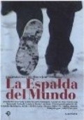 La espalda del mundo is the best movie in Thomas Miller-El filmography.