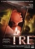 Tre is the best movie in Daniel Cariaga filmography.